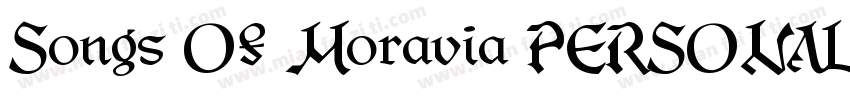Songs Of Moravia PERSONAL USE Regu字体转换
